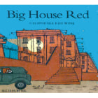 Big House Red Blend 2009 Front Label