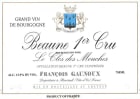 Francois Gaunoux Beaune Le Clos des Mouches Premier Cru 2009 Front Label