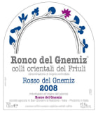 Ronco del Gnemiz Rosso del Gnemiz 2008 Front Label