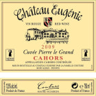 Chateau Eugenie Cuvee Pierre Le Grand 2009 Front Label