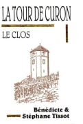 Domaine Andre et Mireille Tissot Clos de la Tour de Curon Chardonnay 2013 Front Label