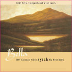 Bella Vineyards Big River Ranch Syrah 2007 Front Label