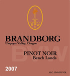 Brandborg Cellars Bench Lands Pinot Noir 2007 Front Label