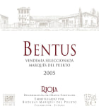 Marques del Puerto Bentus Rioja Vendimia Seleccionada 2005 Front Label