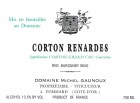 Domaine Michel Gaunoux Corton Renardes Grand Cru 2009  Front Label