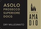Tenuta Amadio Asolo Prosecco Superiore Dry Millesimato 2023  Front Label