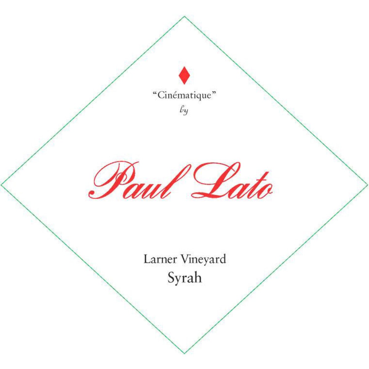 Paul Lato Cinematique Larner Vineyard Syrah (1.5 Liter Magnum) 2005 Front Label